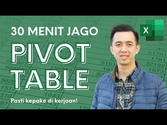 30 Menit Jago Pivot Table - Advanced class=