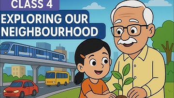 Class-4 | Ch- 2 Exploring Our Neighbourhood | EVS | Part 2 | Fast Travel & Smart Saving! 🌍💸 | TWAU |