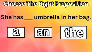 English Grammar Quiz - Choose The Right Preposition
