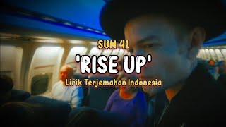 Sum 41 - Rise Up |🎶| Lirik Terjemahan Indoensia