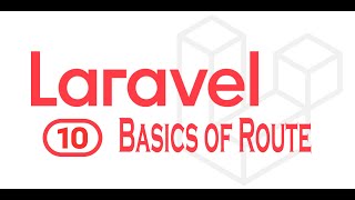 Lesson 2 Basics of Laravel 10 Route