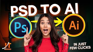 How to Convert Photoshop PSD file to Illustrator AI | Step-by-Step Hindi Tutorial