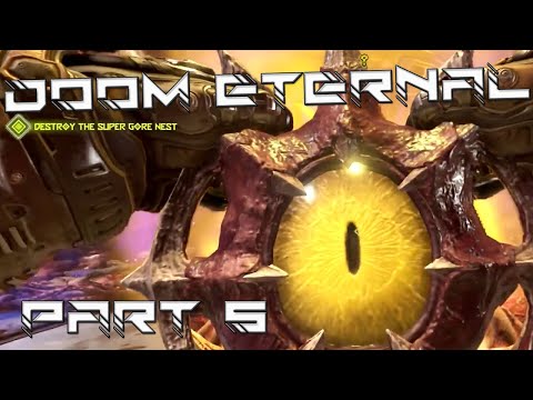 DOOM ETERNAL︱SUPER GORE NEST! (Gameplay Walkthrough Part 5)