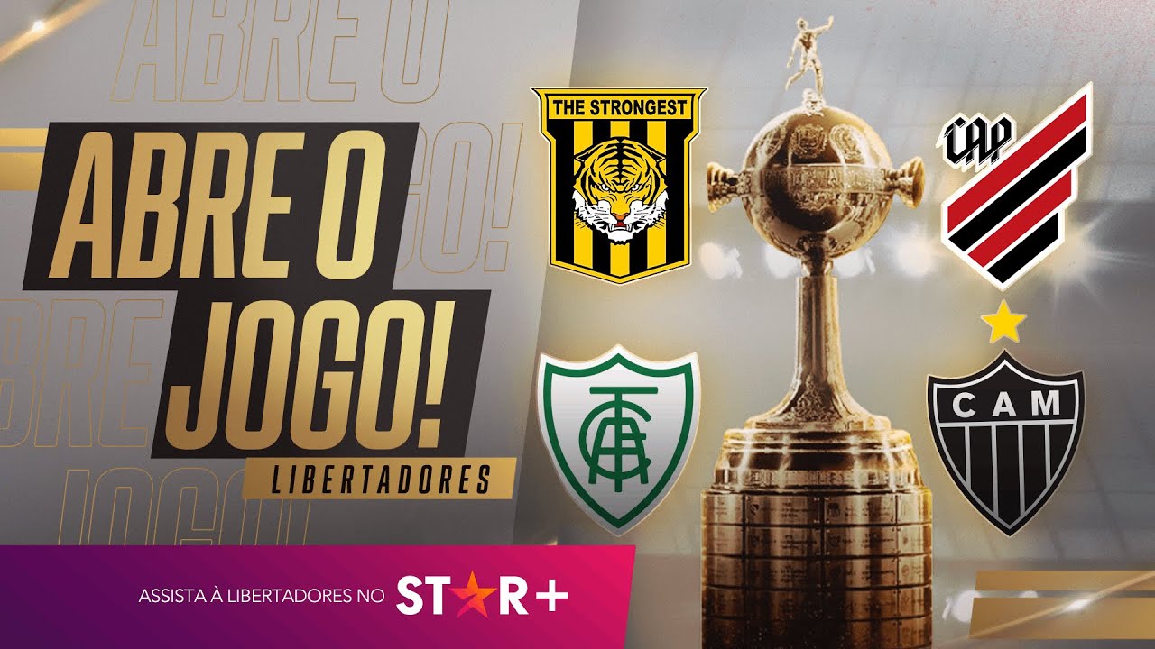 LIBERTADORES: The Strongest x Athletico – PR e América-MG x Atlético-MG! CONFIRA O PRÉ-JOGO AO VIVO!