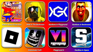 Roblox Plumber Barry Prison (OBBY),Nextbots in Playground Mod,Nextbots in Backrooms,Hide in The Back