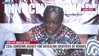 Yahaya Bello vs EFCC : CSOs Condemn Anti-graft Agency For Revealing Identities Of Minors