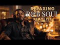 【R&amp;B Soul】Ultimate Chill Playlist – Smooth Grooves for Focus, Study &amp; Relaxing Nights