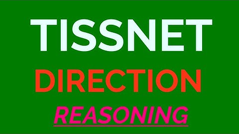 TISSNET || DIRECTION REASONING