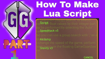 How to make GameGuardian lua script! *QLua* (Part One)
