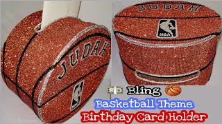 BLING Basketball Theme Birthday Card Holder Tutorial