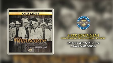 Los Invasores de Nuevo León Ft Lalo Mora - A Ver Quién Gana ( Audio Oficial )