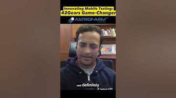 Innovating Mobile Testing: 42Gears Game-Changer AstroFarm 📱