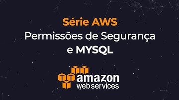 Permissões de Segurança e MYSQL - Aula 04