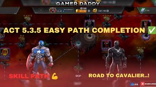 Act 5.3.5 Easy Path Completion| Road to Cavalier| #mcoc #marvelcontestofchampions #gaming
