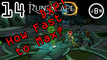 How Fast to Max? - Runescape 3: Part 14