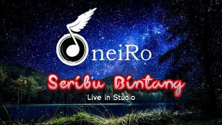 🔴 [ Rehersal ] OneiRo - Seribu Bintang (Live in Music Studio)