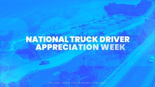 NATIONAL TRUCK DRIVERS WEEK video