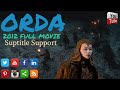 Orda 2012 full movie subtitle support in 33 languages