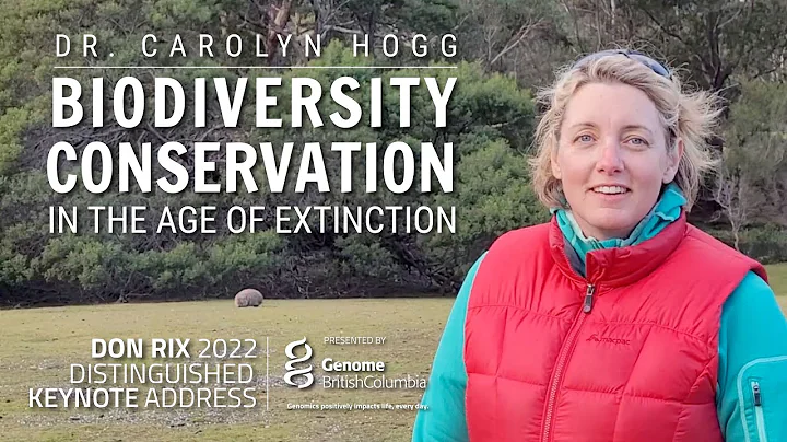 Dr Carolyn Hogg - Biodiversity Conservation in the...
