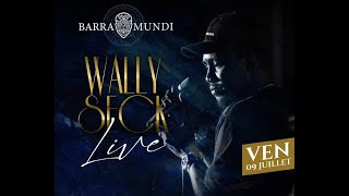 Wally B. Seck - Live au Barramundi Dakar (10/07/21)