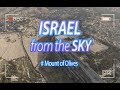 [Brad TV] Israel From the Sky - Mount of Olives [4K UHD]