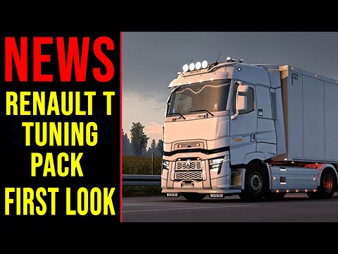 ETS2 Renault T Tuning DLC NEWS ???? Renault Trucks T Tuning Pack First Look