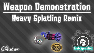Splatoon 2 - Weapon Demonstration: Heavy Splatling Remix