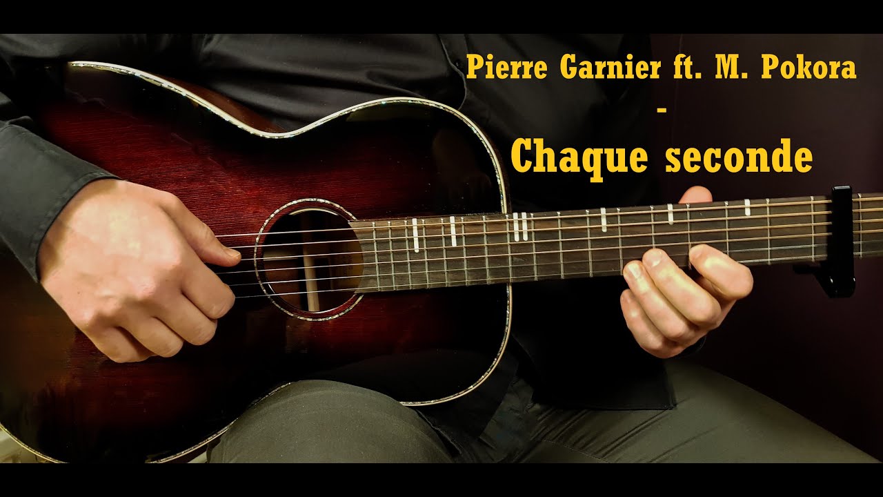 How to play Pierre Garnier ft. M. Pokora - Chaque seconde // Acoustic Guitar Lesson - Tutorial