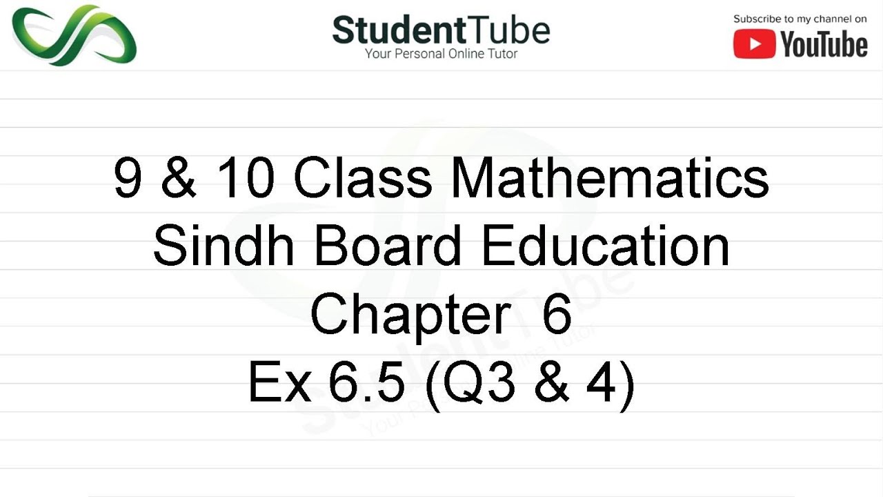 Chapter 6 Exercise 6 5 Q 3 4 Solution Class 9 10 Maths Sindh