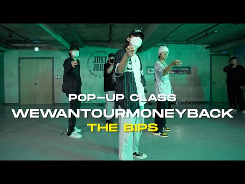 THE BIPS POP-UP Class | GIRIBOY (기리보이) _ wewantourmoneyback (Prod. By Lemac) | @JustjerkAcademy
