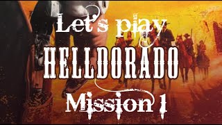 Let's Play Helldorado [Blind] Mission 1: The poisoned doc.