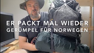 Packen und Ausrüstung für Norwegen Trekkingtour