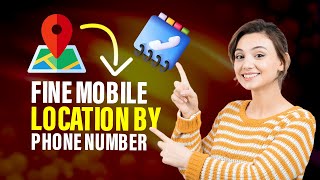 How to find someone’s location by phone number (Full Guide)