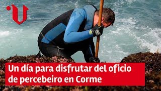 Un día para disfrutar del oficio de percebeiro en Corme