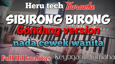 Sibirong birong karaoke nada cewek/wanita
