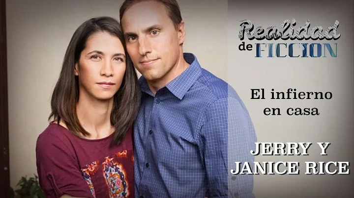 Realidad de Ficcin: Jerry y Janice Rice, el infier...