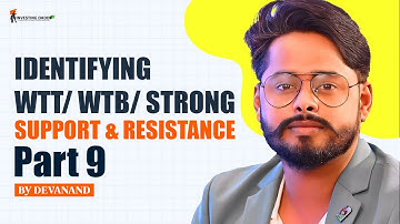 24 JULY 2024 IDENTIFYING WTT/ WTB/ STRONG SUPPORT & RESISTANCE CLASS BY DEVANAND PANDEY SIR