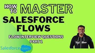 Salesforce Flow Interview Questions & Answers 2024 - Part 1