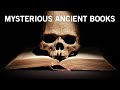 5 Mysterious Ancient Books That Promise Real Supernatural Powers!