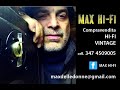 Max hifi audio vintage per tutti