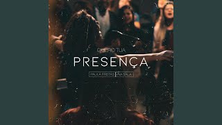 Quero Tua Presença (Ao Vivo)