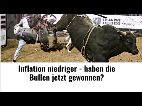 Inflation niedriger - haben die Bullen jetzt gewonnen? Marktgeflüster