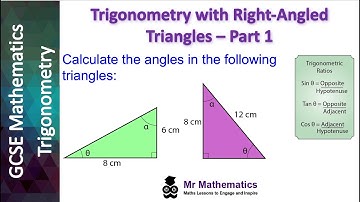 Trigonometry with Right-Angled Triangles - Part 1 | Mr Mathematics