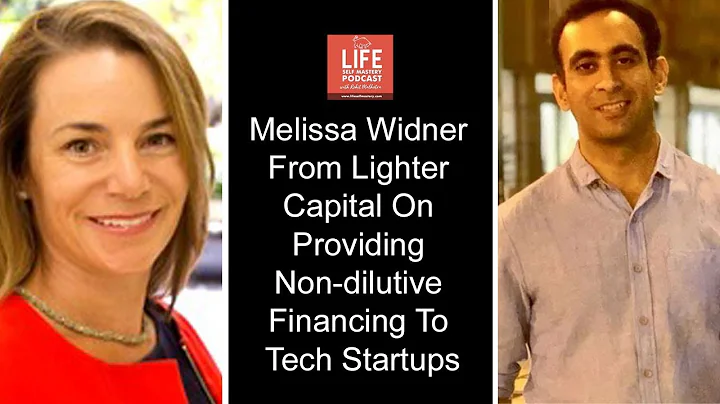 Melissa Widner from Lighter Capital on providing n...