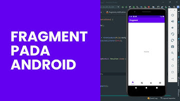 Mengimpelementasikan Fragment pada Android