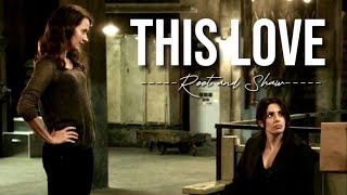 This Love | Root & Shaw