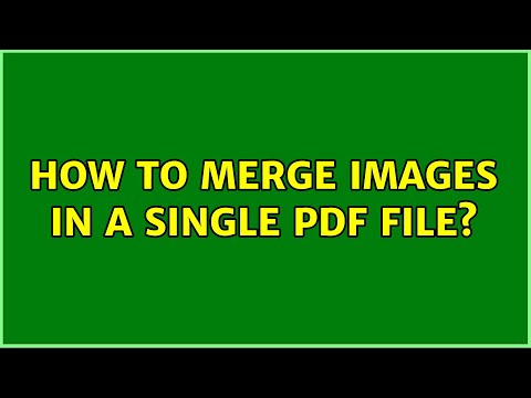 How to merge images in a single PDF file? (2 Solutions!!)