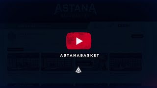 Welcome To Astana Basketball Club Tv