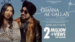 Channa Ae Gallan - Full Song | Deep Money, Sayani Datta | Stanley D | Vinod B | Hitz Music