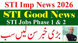 Good News for STI Phase 1 & 2 | STI Jobs 2026 | School Teaching STI Jobs 2025 | STI New Jobs 2026
